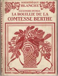 Imagen del vendedor de La Bouillie De La Comtesse Berthe a la venta por Au vert paradis du livre