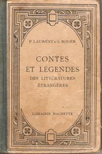 Contes et Légendes Tirés Des Littératures Étrangères Classe De 6°B , Année Préparatoire Des E. P....