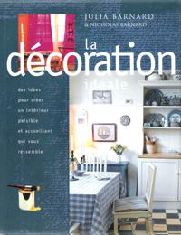 Immagine del venditore per La Dcoration Idale , Des Ides Pour Crer Un Intrieur Paisible et Accueillant Qui Vous Ressemble ( New Decorator ) venduto da Au vert paradis du livre