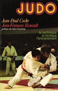 Image du vendeur pour Judo : La Technique , La Tactique , L'entrainement mis en vente par Au vert paradis du livre