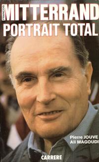 François Mitterrand , Portrait Total