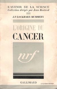 Seller image for L'origine Du Cancer for sale by Au vert paradis du livre