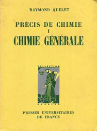 Précis De Chimie à L'usage Des Candidats Aux Certificats S.P.C.N. Et M.P.C. Et Aux Grandes Écoles...