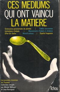 Ces Médiums Qui Ont Vaincu La Matière : Le Défi à La Matière : Croissance Paranormale De Plantes ...