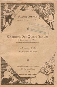 Seller image for Chanson Des Quatre Saisons : 60 Chants Scolaires  L'unisson Ou  Deux Voix Sans Accompagnement for sale by Au vert paradis du livre