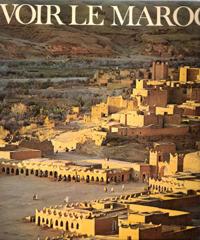 Seller image for Voir Le Maroc for sale by Au vert paradis du livre