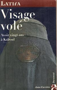 Visage volé : Avoir Vingt Ans à Kaboul