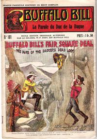 Seller image for La Parole Du Duc de La Dague . N 101 . Buffalo Bill's Fair , Square Deal or the Duke of the Dagger's Dead Lock for sale by Au vert paradis du livre