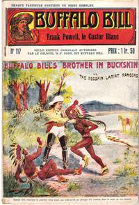 Frank Powell , Le Castor Blanc . N° 117 . Buffalo Bill's Brother in Buckskin or the Redskin Laria...