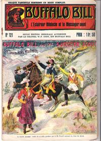 Seller image for L'claireur Mdecin et Le Messager Muet . N 121 . Buffalo Bill and the Surgeon Scout , the Brave Dumb Messenger for sale by Au vert paradis du livre