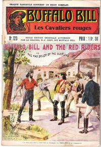 Seller image for Les Cavaliers Rouges . N 123 . Buffalo Bill and the Red Riders or the Mad Driver of the Overland for sale by Au vert paradis du livre