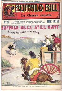 Seller image for La Chasse muette. N 125 . Buffalo Bill's Still Hunt or Fighting the Robber of the Ranges for sale by Au vert paradis du livre