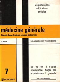 Bild des Verkufers fr Mdecine Gnrale N7 : Digestif , Sang , Systme Nerveux , Endocrines zum Verkauf von Au vert paradis du livre