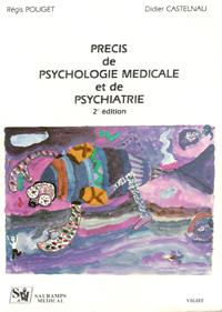 Précis De Psychologie Médicale et De Psychiatrie