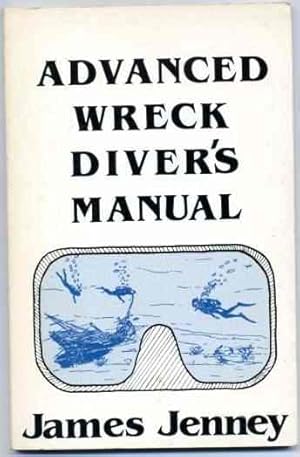Advanced Wreck Diver's Manual