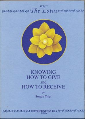 Knowing How to Give and How to Receive ( Series: The Lotus ).