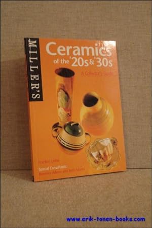 Seller image for Miller's. Ceramics of the '20s and '30s. A collectors guide. for sale by BOOKSELLER  -  ERIK TONEN  BOOKS