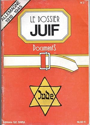 Le Dossier Juif - Documents N°3 : Allemagne 1918 - 1945 [ L'Antijudaïsme ]