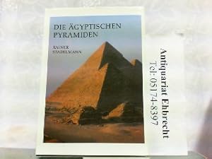 Seller image for Die gyptischen Pyramiden. Vom Ziegelhaus zum Weltwunder. Kulturgeschichte der Antiken Welt, Band 30. for sale by Antiquariat Ehbrecht - Preis inkl. MwSt.