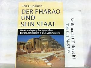 Bild des Verkufers fr Der Pharao und sein Staat: Die Grundlegung der gyptischen Knigsideologie im 4. und 3. Jahrtausend. zum Verkauf von Antiquariat Ehbrecht - Preis inkl. MwSt.