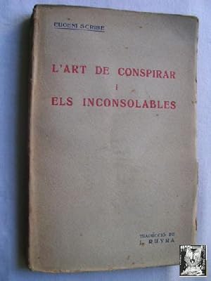 Immagine del venditore per L ART DE CONSPIRAR I ELS INCONSOLABLES venduto da Librera Maestro Gozalbo