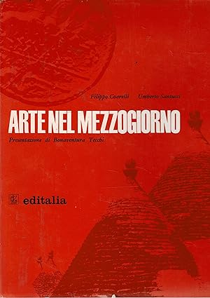 Seller image for Arte nel mezzogiorno; presentaz. di Bonaventura Tecchi. for sale by Libreria Gull
