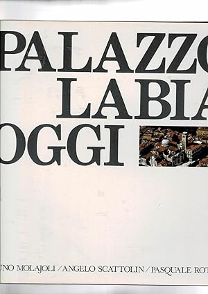 Image du vendeur pour Palazzo Labia oggi, con interventi di Angelo Scattolin e Pasquale Rotondi. mis en vente par Libreria Gull