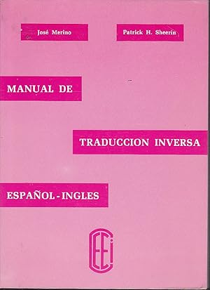 Imagen del vendedor de MANUAL DE TRADUCCION INVERSA ESPAOL INGLES (espanol ingles) 2EDICION a la venta por CALLE 59  Libros