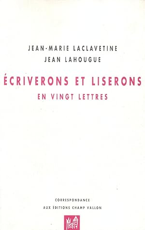 Ecriverons et liserons en vingt lettres