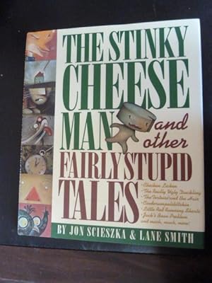 The Stinky Cheese Man & Other Fairly Stupid Tales.