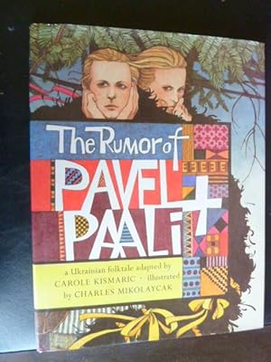 Imagen del vendedor de The Rumor of Pavel Paali: A Ukrainian Folktale. a la venta por The Bookstall
