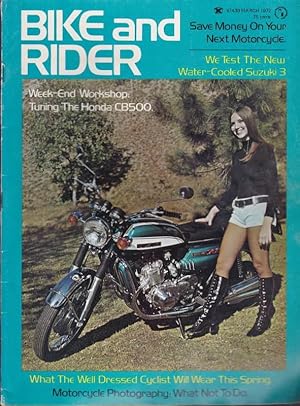 Bike and Rider Vol 1, No. 9; March 1972