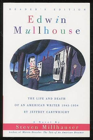 Imagen del vendedor de Edwin Mullhouse: The Life and Death of a American Writer 1943-1954 by Jeffrey Cartwright a la venta por Between the Covers-Rare Books, Inc. ABAA