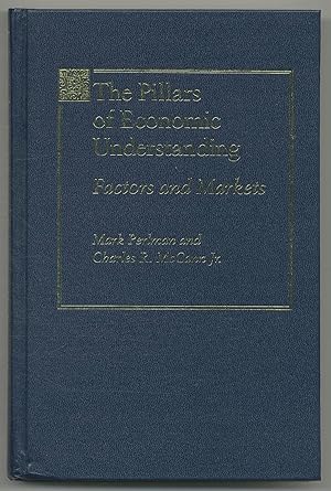 Immagine del venditore per The Pillars of Economic Understanding: Factors and Markets venduto da Between the Covers-Rare Books, Inc. ABAA