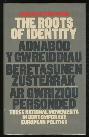 Imagen del vendedor de The Roots of Identity: Three National Movements in Contemporary European Politics a la venta por Between the Covers-Rare Books, Inc. ABAA
