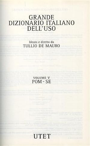 Immagine del venditore per Grande Dizionario Italiano dell'uso. vol.V: POM-SE. venduto da FIRENZELIBRI SRL