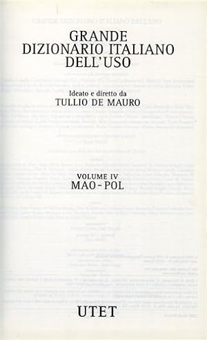 Immagine del venditore per Grande Dizionario Italiano dell'uso. vol.IV: MAO-POL. venduto da FIRENZELIBRI SRL