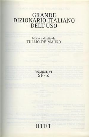 Immagine del venditore per Grande Dizionario Italiano dell'uso. vol.VI: SF-Z. venduto da FIRENZELIBRI SRL