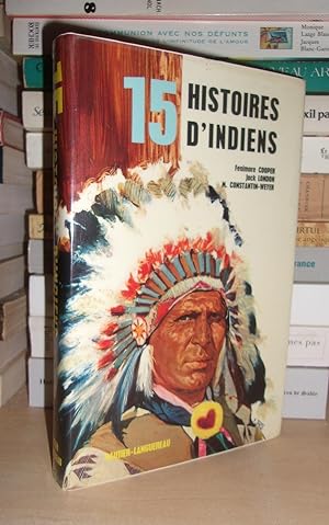 Imagen del vendedor de 15 HISTOIRES D'INDIENS a la venta por Planet's books
