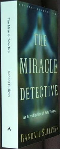 Image du vendeur pour The Miracle Detective: An Investigation of Holy Visions mis en vente par The Wild Muse