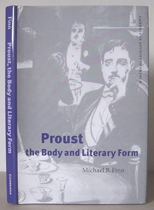 Proust, the Body, and Literary Form.