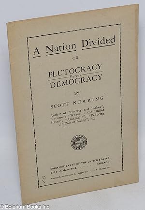 A nation divided or plutocracy versus democracy