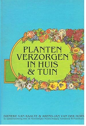 Seller image for Planten verzorgen in huis & tuin for sale by Joie de Livre