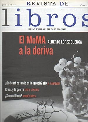 Imagen del vendedor de REVISTA DE LIBROS. N 103-104. J. Carabaa: Qu est pasando en la escuela? (II). Alberto Lpez Cuenca: El MOMA a la deriva. Fernando Eguidazu: EL nacionalismo vasco y a patria inventada. Flix Ovejero Lucas: El poder y las razones:el territorio de la poltica. daniel Innerarity: Theodor W. Adorno: lo correcto en medio de lo falso. Leo A. Lensig: Guerra y medios de comunicacin (1914-1918): Los ltimos das de la humanidad, de Karl Kraus. a la venta por angeles sancha libros