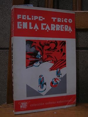Image du vendeur pour EN LA CARRERA (Un buen chico estudiante en Madrid) mis en vente par LLIBRES del SENDERI