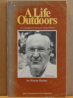 Seller image for A Life Outdoors: A Curmudgeon Looks at the Natural World (Man and Nature Series, Mass. Audobon Society; 1980) for sale by H.S. Bailey