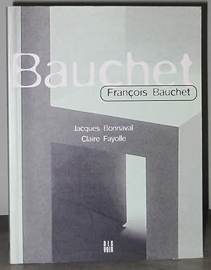 Bild des Verkufers fr Franois Bauchet zum Verkauf von Exquisite Corpse Booksellers