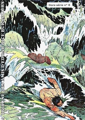 Imagen del vendedor de Tarzan : La tribune des Amis d'Edgar Rice Burroughs hors-srie n 8 - Spcial " En marge des peuples de la mer et du feu ". a la venta por Librairie Victor Sevilla