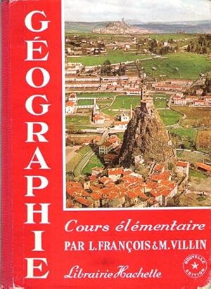 Géographie . Cours Élémentaire . Nouvelle Édition