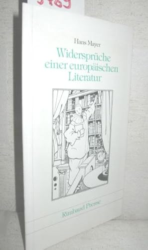 Bild des Verkufers fr Widersprche einer europischen Literatur zum Verkauf von Antiquariat Zinnober